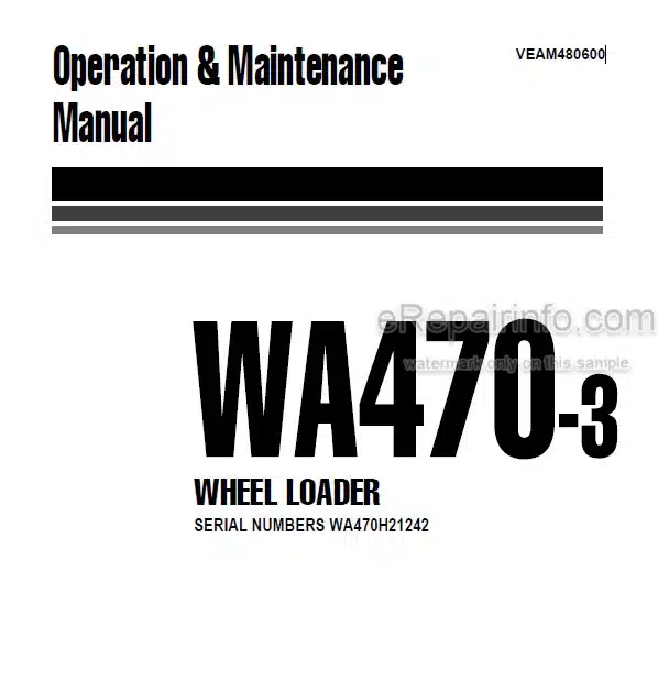 Photo 4 - Komatsu WA470-3 Operation And Maintenance Manual Wheel Loader VEAM480600