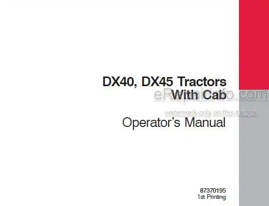 Photo 5 - Case IH DX40 DX45 Operators Manual Tractor With Cab 87370195