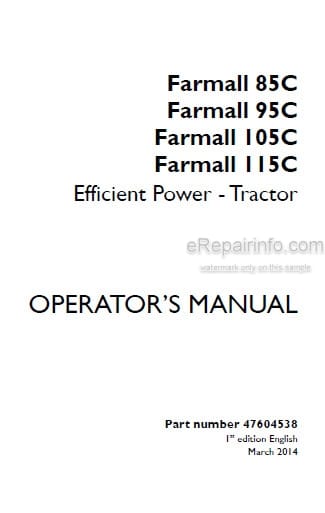 Photo 4 - Case IH Farmall 85C 95C 105C 115C Efficient Power Operators Manual Tractor 47604538